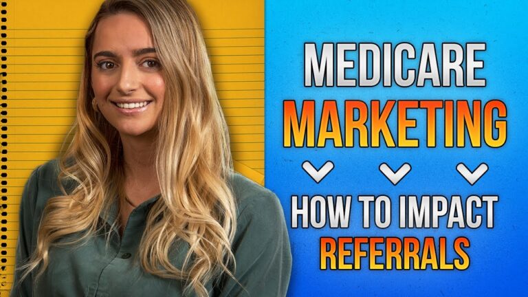 Medicare Marketing: A Complete Guide On How To Generate Referrals In 2 Minutes